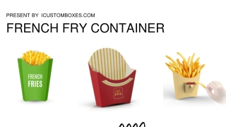 French fry container by iCustomBoxes