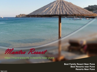 Resorts Near Pune | Best family Resort near Pune - Mantra Resorts