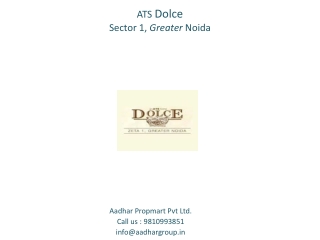 ATS Dolce in Zeta 1 Greater Noida