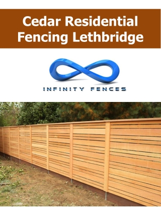 Cedar Residential Fencing Lethbridge