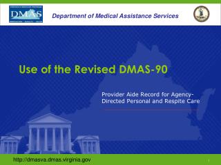 Use of the Revised DMAS-90