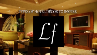 Types of Hotel Décor to Inspire