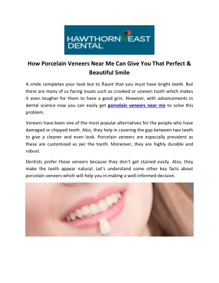 How Porcelain Veneers Near Me Can Give You That Perfect & Beautiful Smile