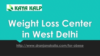 Weight Loss Center in West Delhi-Dr Anjana Kalia