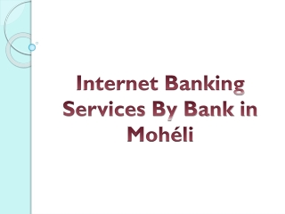 Internet Banking Services By Bank in Mohéli - Prominence Bank Corp.