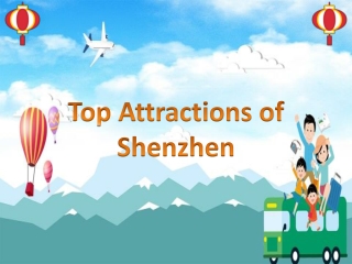 Top Attractions of Shenzhen