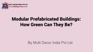 Modular Prefabricated Buildings