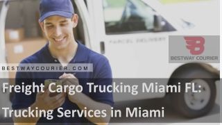 Freight Cargo Trucking Miami FL: Trucking Services in Miami