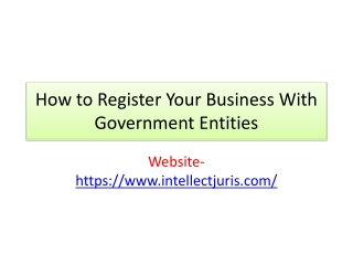 How to Register Your Business With Government Entities
