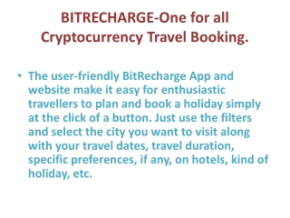 BITRECHARGE-One for all Cryptocurrency Travel Booking.