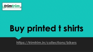 Buy printed t shirts-trimtrim.in