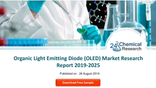 Organic Light Emitting Diode (OLED) Market Research Report 2019-2025