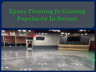 Epoxy Flooring Is Gaining Popularity In Detroit