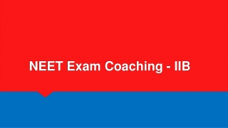 NEET Exam Coaching - IIB