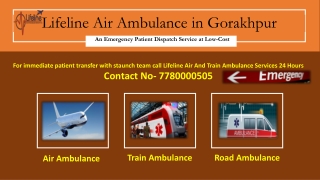 Book Lifeline Air ambulance in Gorakhpur for Swift Transfer