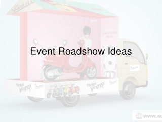 Event Roadshow Ideas