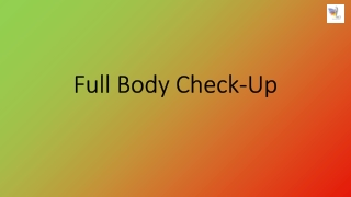 Get Full Body Health Checkup from ACI Diagnostics