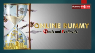 Online Rummy - Limits and Continuity!