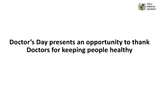 Doctor’s Day presents an opportunity to thank Doctors for keeping people healthy