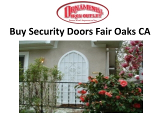 Buy Security Doors Fair Oaks CA