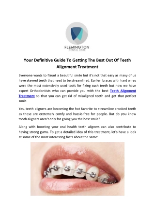 Your Definitive Guide To Getting The Best Out Of Teeth Alignment Treatment