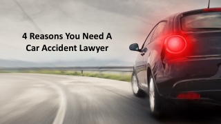 Reasons That Why You Need Car Accident Lawyer