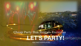 Cheap Party Bus Rentals Encinitas