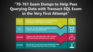 Latest 70-761 Braindumps Practice Test Questions for a Fruitful Preparation