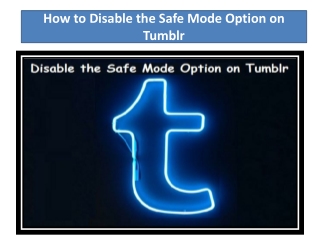 How to Disable the Safe Mode Option on Tumblr