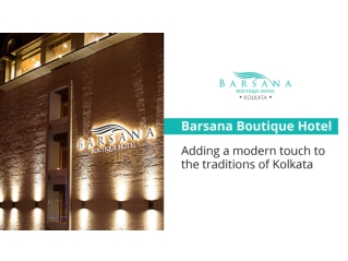 Barsana Hotel | the Best 3 Star Hotel in Kolkata