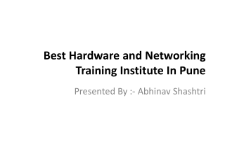 Best Hardware and Networking Training Institute in Pune