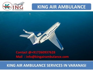 Get the King Air Ambulance Varanasi and Allahabad with medical team