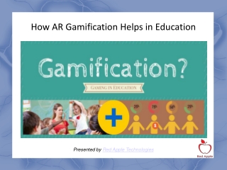 How AR Gamification Helps in Education