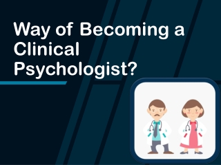 Ways of Becoming a Clinical Psychologist