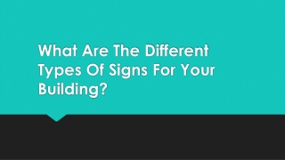 What Are The Different Types Of Signs For Your Building?