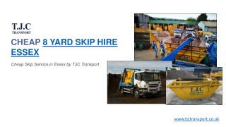 8 Yard skip hire in Essex