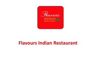 25% Off -Flavours Indian Restaurant-Bundoora - Order Food Online