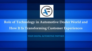 Role of Technology in Automotive Dealer World and How It Is Transforming Customer Experiences