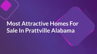 Most Attractive Homes For Sale In Prattville Alabama