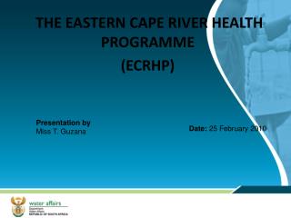THE EASTERN CAPE RIVER HEALTH PROGRAMME (ECRHP)