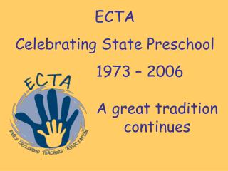 ECTA Celebrating State Preschool 1973 – 2006