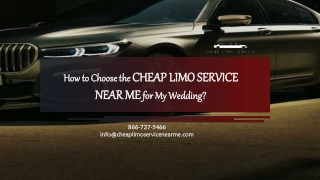 How to Choose the Cheap Limo Service Near Me for My Wedding