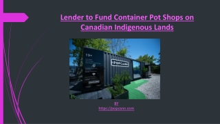 Lender to Fund Container Pot Shops on Canadian Indigenous Lands