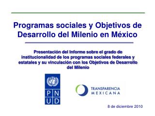 Programas sociales y Objetivos de Desarrollo del Milenio en México