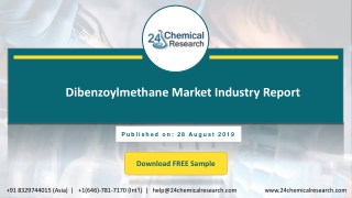 Dibenzoylmethane Industry Report