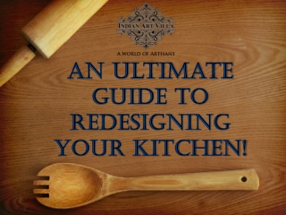 An Ultimate Guide to Redesigning Your kitchen!