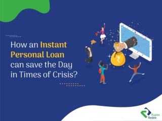 How Instant Personal Loan can save the day in Times of crises