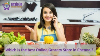 Which is the best Online Grocery Store in Chennai