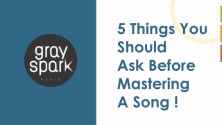Things to know before mastering a song