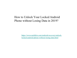 How to Unlock Your Locked Android Phone without Losing Data in 2019?